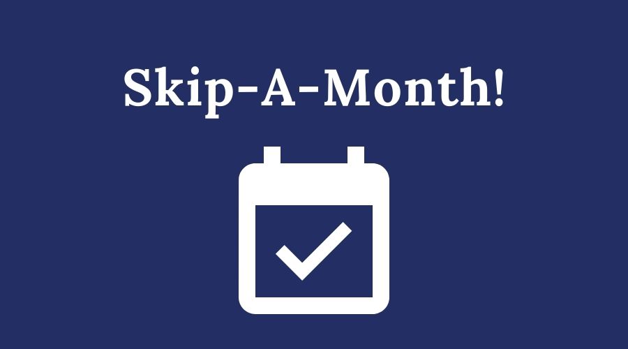 Skip-A-Month